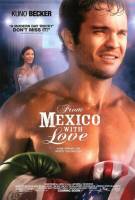Постер Из Мексики с любовью